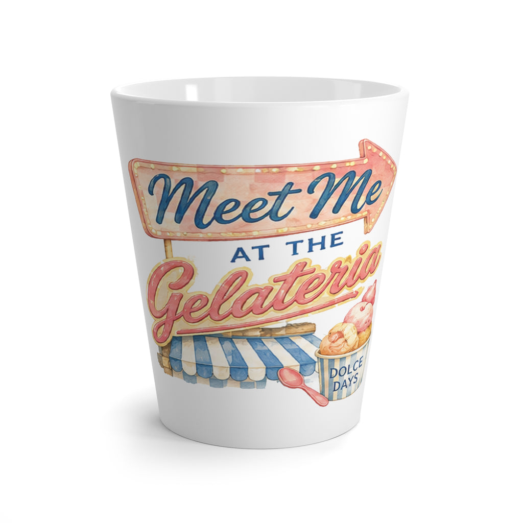 Meet Me at the Gelateria Latte Mug Vintage Ice Cream Sign Coffee Cup